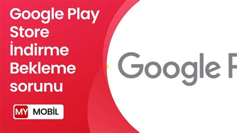 Google Play Store Uygulama Ndirilemiyor Sorunu Ndirme Ba Lat Lam Yor