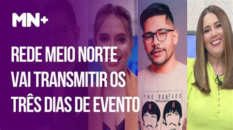 Rede Meio Norte vai transmitir os três dias de evento YouTube