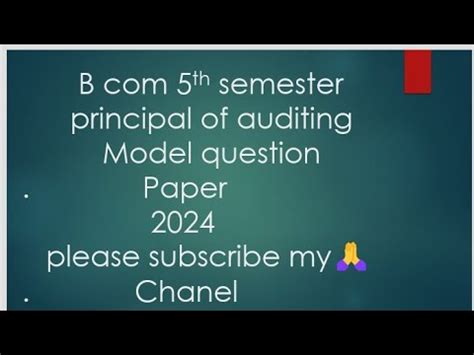 Bcom Th Sem Principal Of Auditing Model Question Paper Youtube