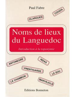 Livre Noms De Lieux Du Languedoc Introduction La Toponymie Bonneton