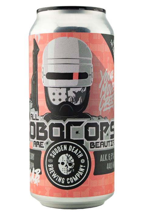 All Robocops Are Beautiful Buy New England Ipa Honest Rare