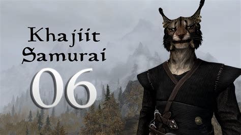 Skyrim Let S Become The Khajiit Samurai 6 YouTube