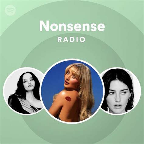 Nonsense Radio Playlist By Spotify Spotify