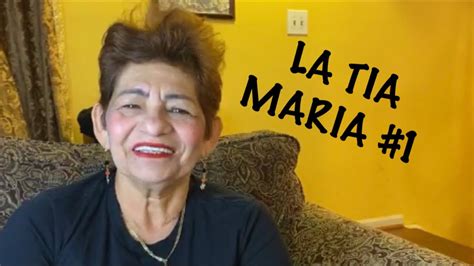 La TÍa MarÍa Youtube