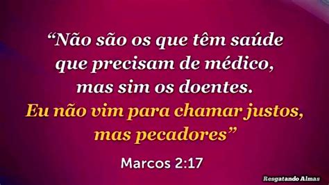 resgatando almas on Twitter Jesus disse Os sãos não necessitam de