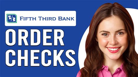 How To Order Cheques From Fifth Third Bank How Do I Order Checks From