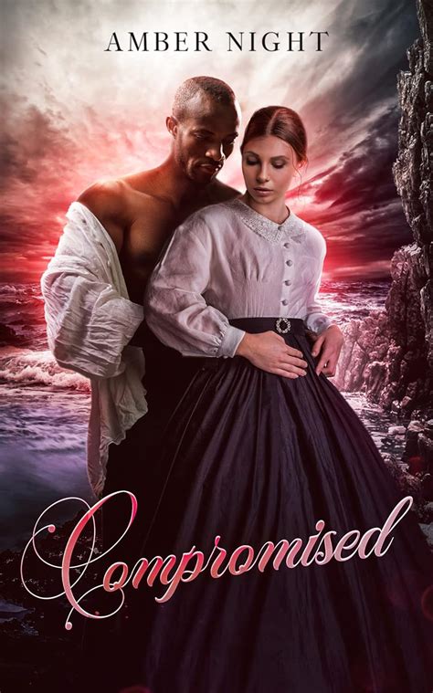 Compromised: An Interracial Historical Romance (Victoriana) - Kindle edition by Night, Amber ...