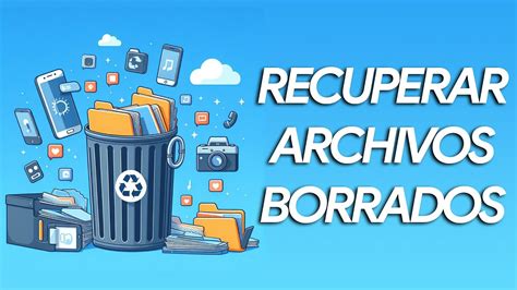 Cómo RECUPERAR ARCHIVOS BORRADOS del MÓVIL YouTube