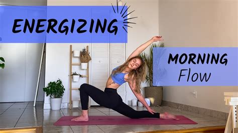 Energizing Morning Yoga Flow All Levels No Props Needed Youtube