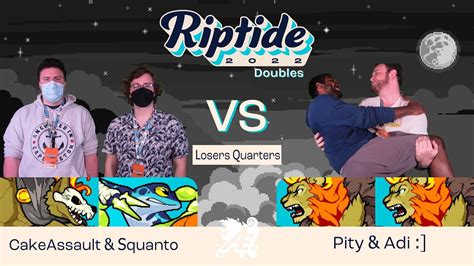 Riptide 2022 Adi Pity Zetterburns Vs Cakeassault Squanto