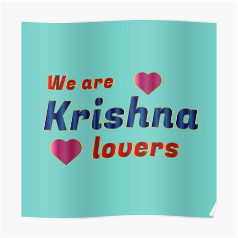 We Are Krishna Lovers For Isckon Devotee And Krishna Devotee Poster