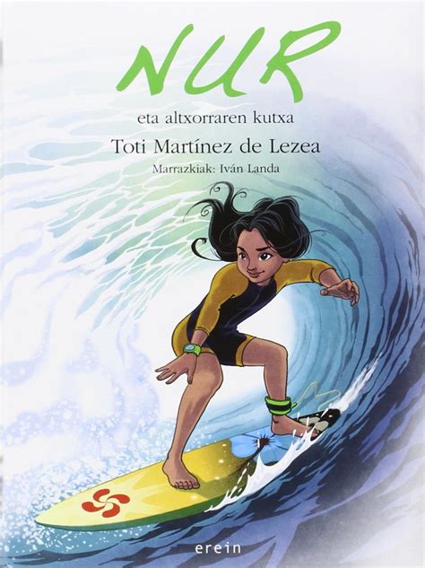 Nur Eta Altxorraren Kutxa By Toti Mart Nez De Lezea Goodreads