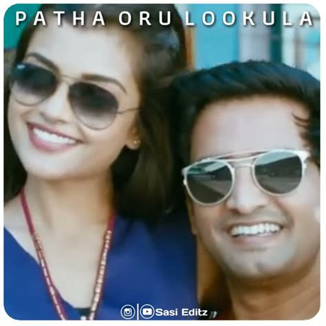 Paatha Oru Lookula Song Status Youtube