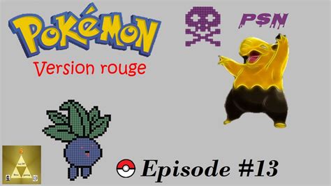 Episode Pokemon Version Rouge Let S Play Fr Prochain Escale