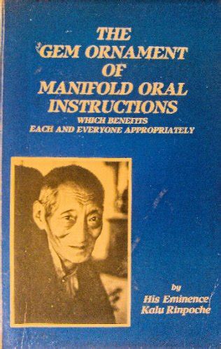 The Gem Ornament Of Manifold Oral Instructions Which Benefits Each And