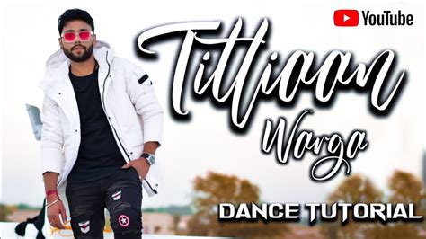 Titliaan Warga Dance Tutorial Hardy Sandhu Ft Jaani Sargun Mehta