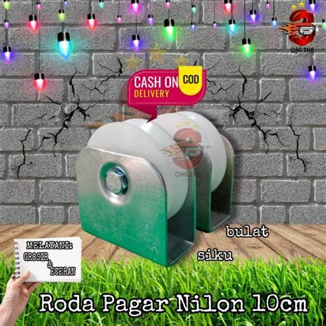 Roda Pagar Nilon Roda Nilon 10cm Bulat Dan Siku Lazada Indonesia