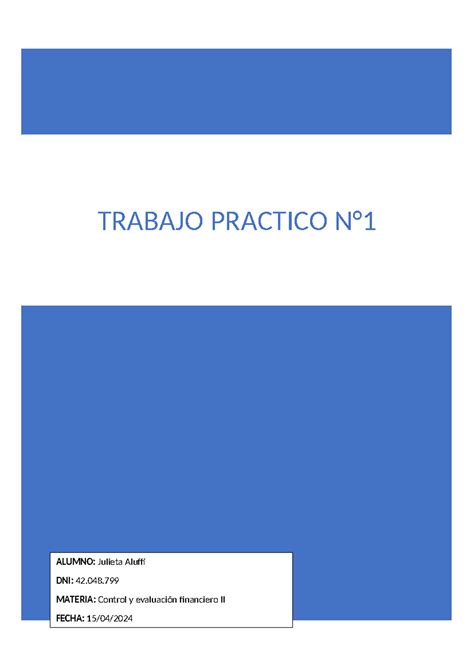 Aluffi TPN1 TRABAJO PRACTICO N ALUMNO Julieta Aluffi DNI 42