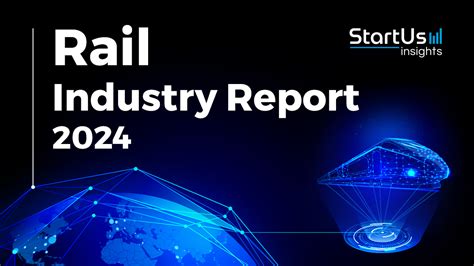 Rail Industry Report Startus Insights