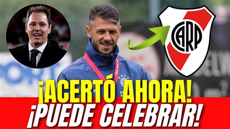 Acaba De Firmar Con River Puede Celebrar River Confirm