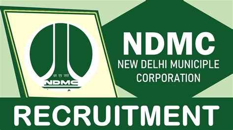 Ndmc Recruitment Check Post Vacancies Eligibility Remuneration