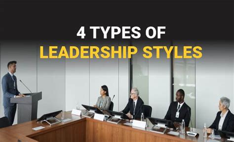 The 4 Types Of Leadership Styles THE CONDUCTS OF LIFE