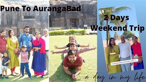 Pune To Aurangabad Weekend Trip Shani Shingnapur Grishneshwar