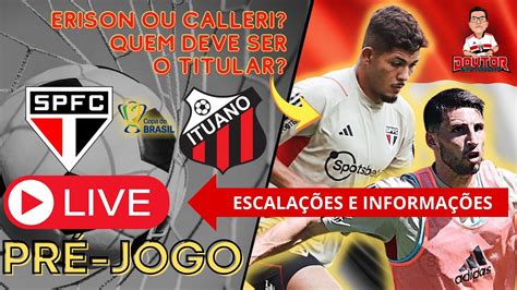 LIVE PRÉ JOGO RUMO AO TÍTULO INÉDITO SÃO PAULO X ITUANO COPA DO