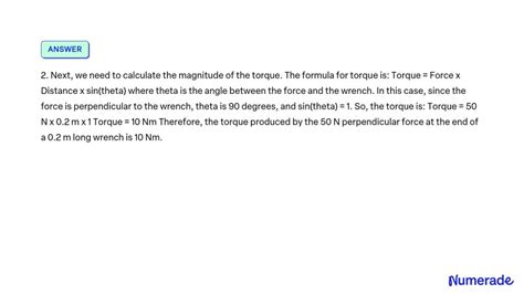 Solved Calculate The Torque Produced By A N Perpendicular Force At