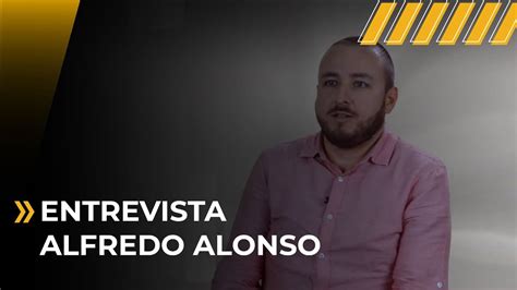 Entrevista Alfredo Alonso Youtube