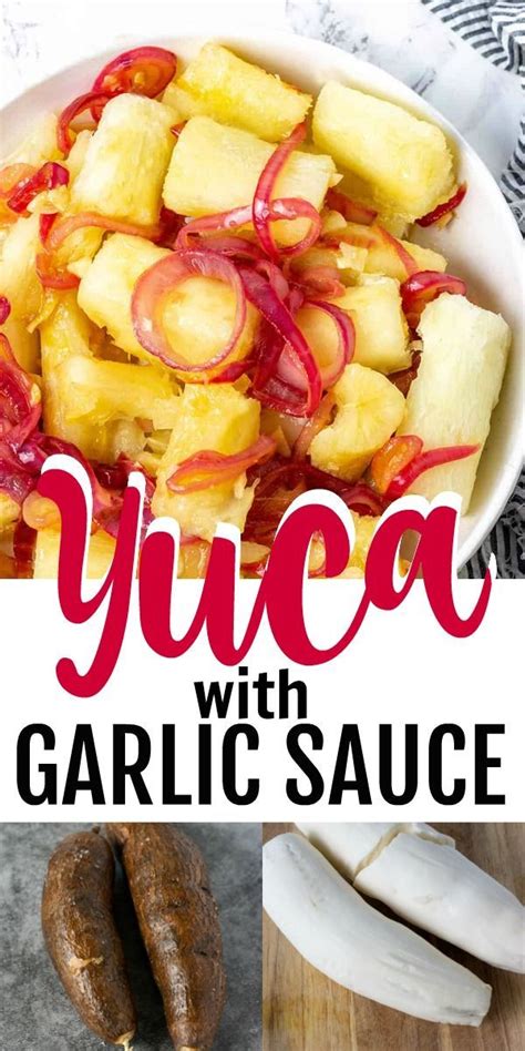 Yuca With Garlic Sauce Or Cuban Yuca Con Mojo Delicious Boiled Yuca