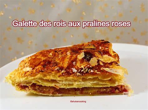 Galette Des Rois Aux Pralines Roses Recette Galette Des Rois Aux