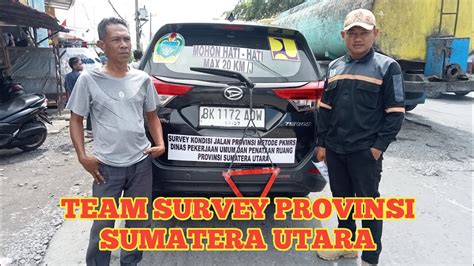 Team Survey Kondisi Jalan JANJI MATOGU Perbatasan Kab Karo Kuta Cane