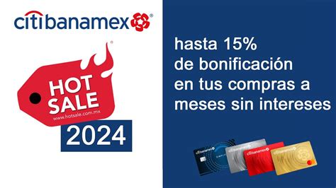 Citibanamex Hot Sale Promoci N Bonificaci N En Compras A Msi