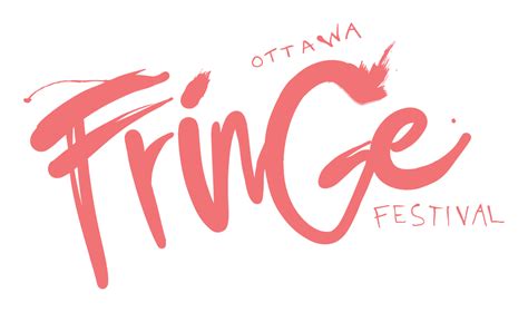 Ottawa Fringe Festival – Ottawa's Largest Theatre Festival