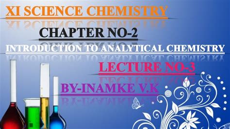 Xi Science Chemistry Chapter No 2 Introduction To Analytical Chemistry