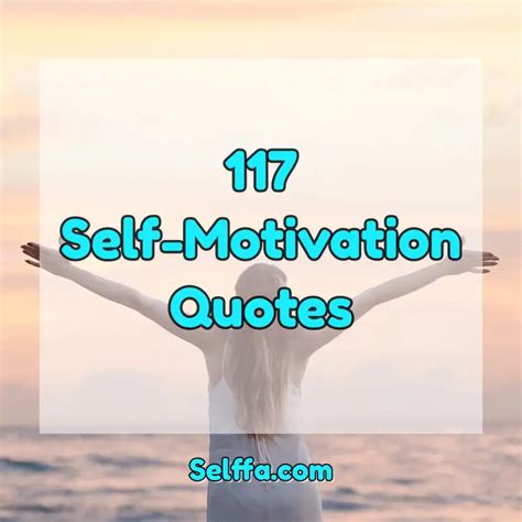 117 Self-Motivation Quotes - SELFFA