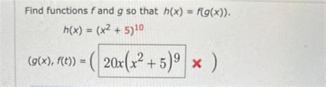 Solved Find Functions F And G So That Hxfgx