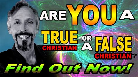 Are You A True Christian Or False Christian Find Out Now Youtube