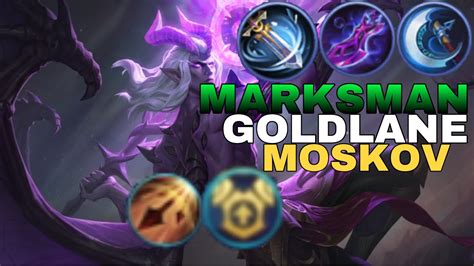 MOSKOV GOLD LANE MARKSMAN BEST BUILD BUILD EMBLEM 2022 MYTHICAL GLORY