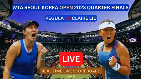 Jessica Pegula Vs Claire Liu LIVE Score UPDATE Today WTA Seoul Tennis