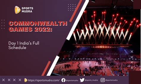 Commonwealth Games 2022 Day 1 Indias Full Schedule