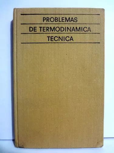 Problemas De Termodinámica Técnica 1977 Rusia Cuotas Sin Interés