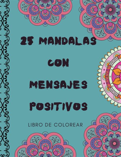 Total 72 Imagen Mandalas Con Frases Bonitas Abzlocal Mx