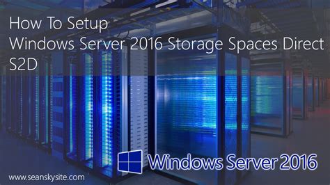 Configure Windows Server 2016 Storage Spaces Direct YouTube