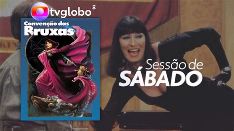 Convenção das Bruxas 1990 Sessão de Sábado TVRip Globo YouTube