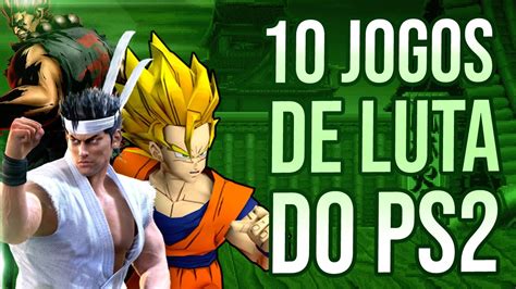 TOP 10 JOGOS DE LUTA DO PS2 YouTube