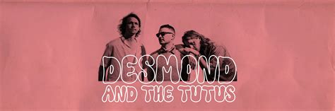 Book Tickets For Desmond And The Tutus Live In Johannesburg