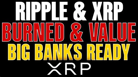 RIPPLE XRPXRP ESCROW BURN PRICEMAJOR BANKS RETAIL READY YouTube