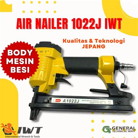 Jual Air Nailer J Iwt Paku Tembak Staples Angin Nailer Shopee